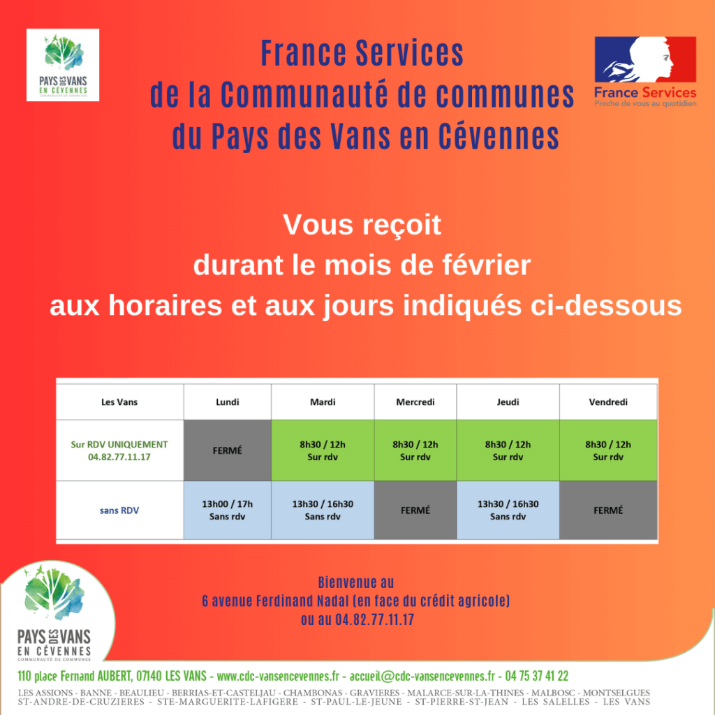 Jours et horaires d'ouverture de France services du Pays des Vans en Cévennes au mois de février 2025